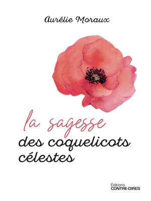 cover image of La sagesse des coquelicots célestes